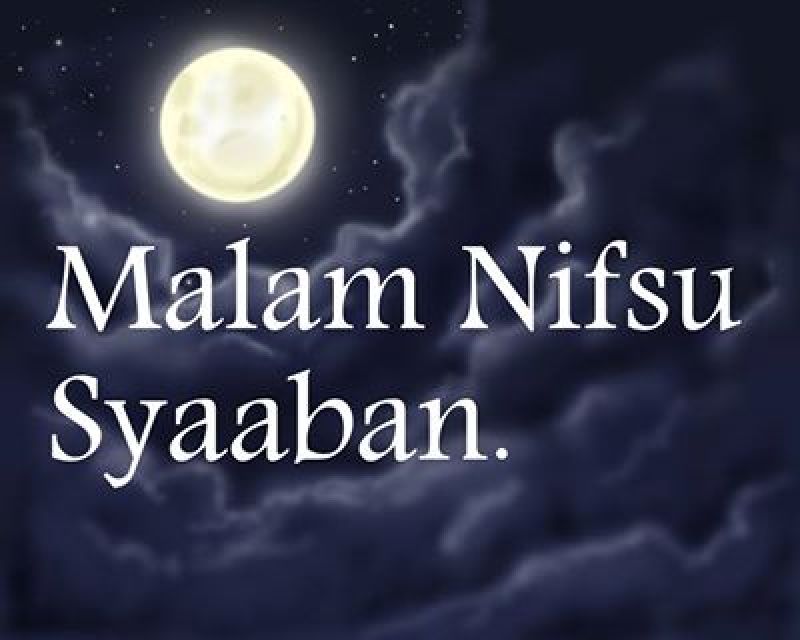 Inilah Bacaan yang Disunnahkan Pada Malam Nisfu Sya’ban - Umroh.com