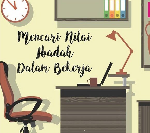 Kerjakanlah Setiap Aktivitas Dengan Niat Ibadah