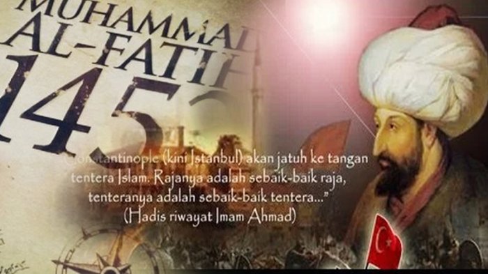 Muhammad Al-Fatih, Sosok Luar Biasa yang Seharusnya Menjadi Idola Para Remaja (Part 2)