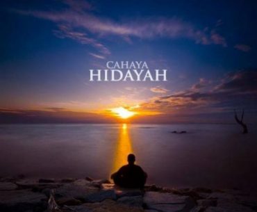 Inilah Syarat-Syarat Mendapatkan Hidayah