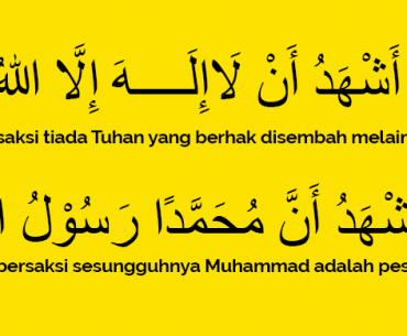 Ketahuilah Makna & Hakikat Syahadat