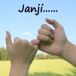 Janji Adalah Hutang & Tanggung Jawab (Part 1)