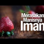 Inilah Nikmat Surga Dunia yang Hakiki