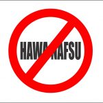 Bahan Renungan Agar Kita Tak Terlena Oleh Hawa Nafsu