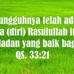 2 Ayat Ini Menyatakan Keteladanan Rasulullah