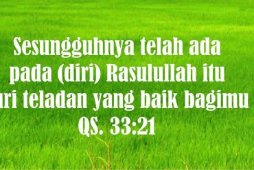 2 Ayat Ini Menyatakan Keteladanan Rasulullah