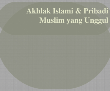 3 Hal Ini Harus Ada Pada Pribadi Seorang Muslim 3 Hal Ini Harus Ada Pada Pribadi Seorang Muslim
