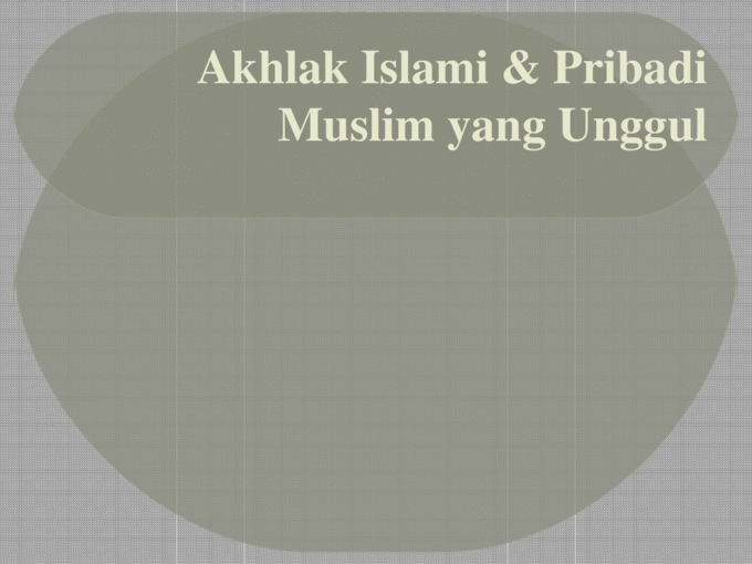 3 Hal Ini Harus Ada Pada Pribadi Seorang Muslim