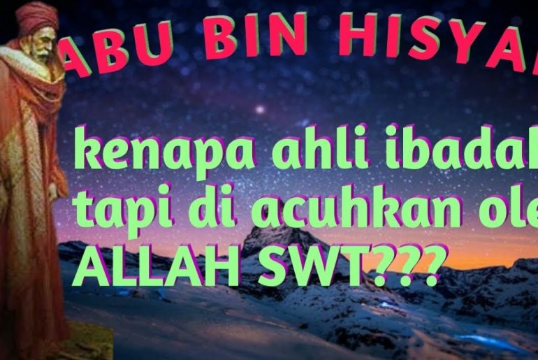 Abu bin Hisyam yang Namanya Tak Ada di Buku Malaikat Abu bin Hisyam yang Namanya Tak Ada di Buku Malaikat